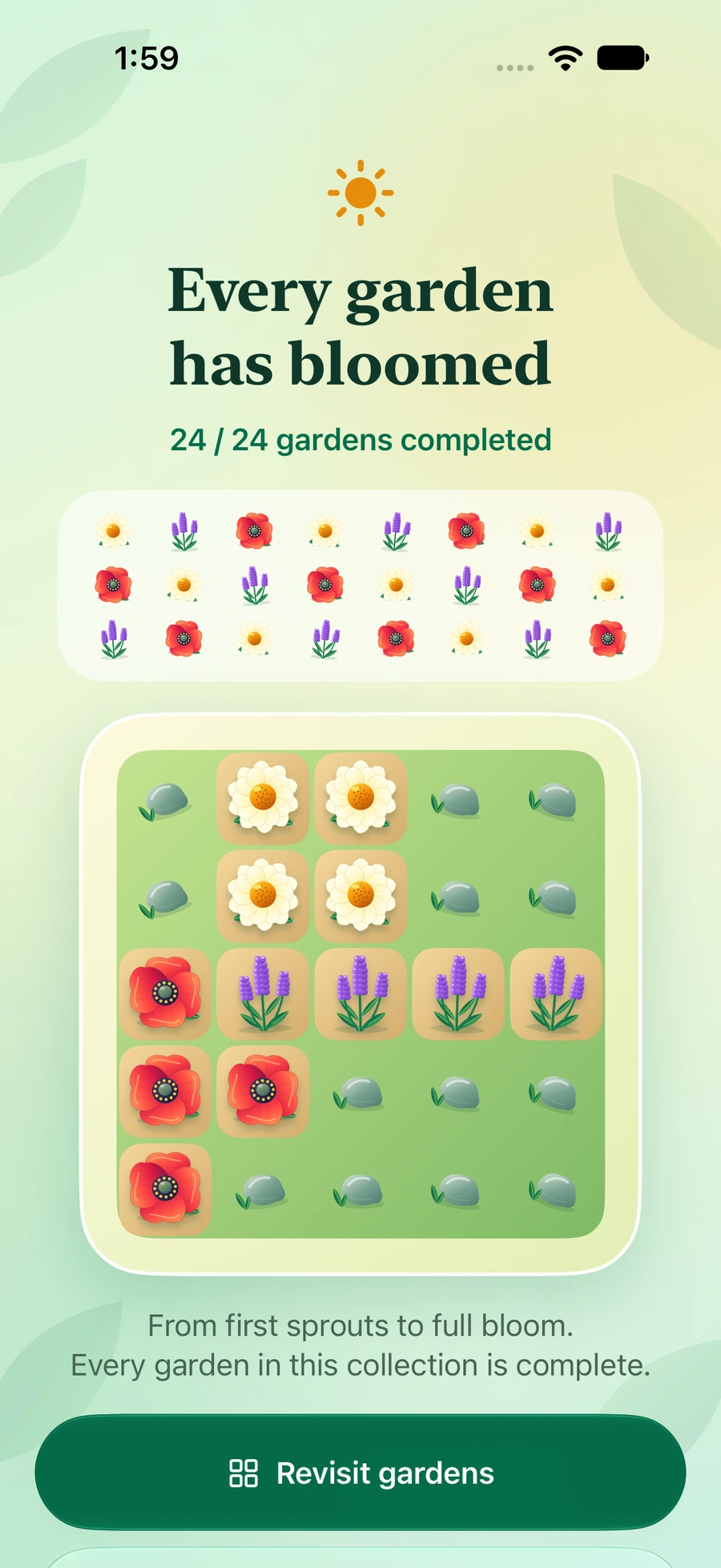 Every garden has bloomed celebration with 24 blossoms and a completed garden.